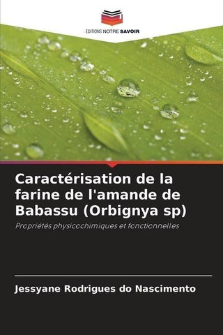 Caractérisation de la farine de l'amande de Babassu (Orbignya sp)