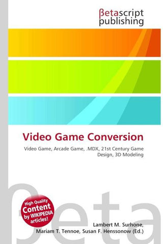Video Game Conversion