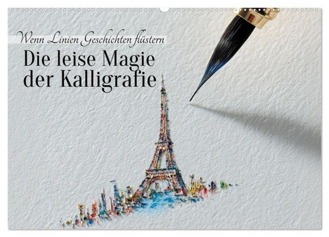 Die leise Magie der Kalligrafie (Wandkalender 2026 DIN A2 quer), CALVENDO Monatskalender