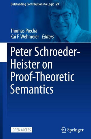 Peter Schroeder-Heister on Proof-Theoretic Semantics