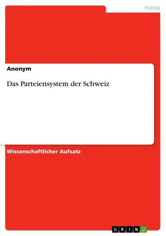 Das Parteiensystem der Schweiz