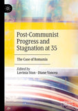 Post-Communist Progress and Stagnation at 35