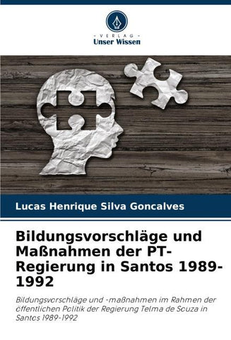 Bildungsvorschläge und Maßnahmen der PT-Regierung in Santos 1989-1992