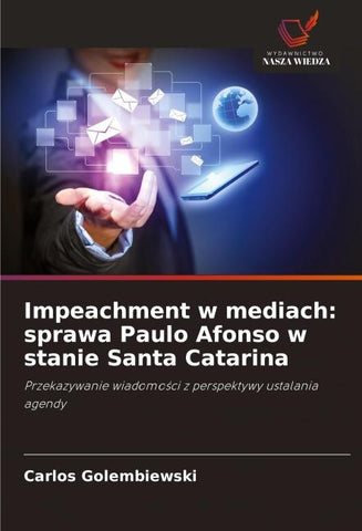 Impeachment w mediach: sprawa Paulo Afonso w stanie Santa Catarina