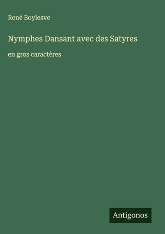 Nymphes Dansant avec des Satyres