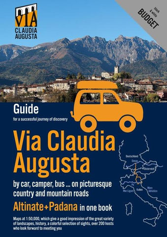 Via Claudia Augusta by car, camper, bus, ... "Altinate" +"Padana" BUDGET