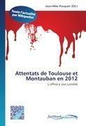 Attentats de Toulouse et Montauban en 2012