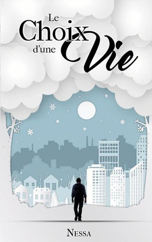le choix d'une vie