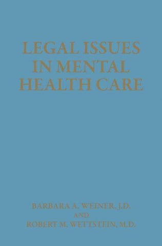 Legal Issues in Mental Health Care