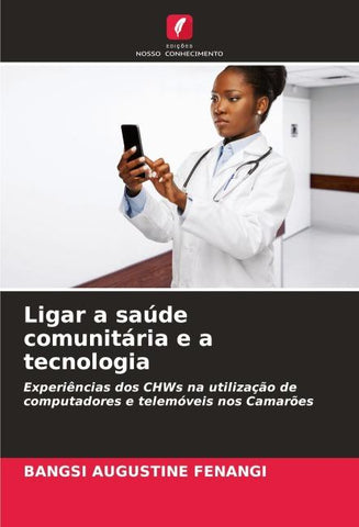 Ligar a saúde comunitária e a tecnologia