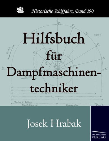 Hilfsbuch für Dampfmaschinentechniker