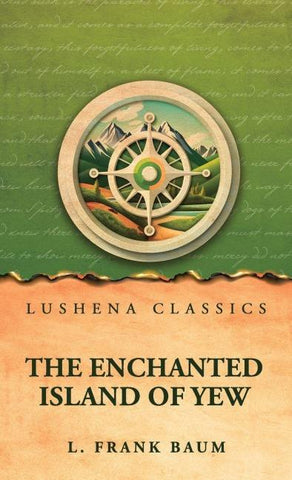The Enchanted Island of Yew