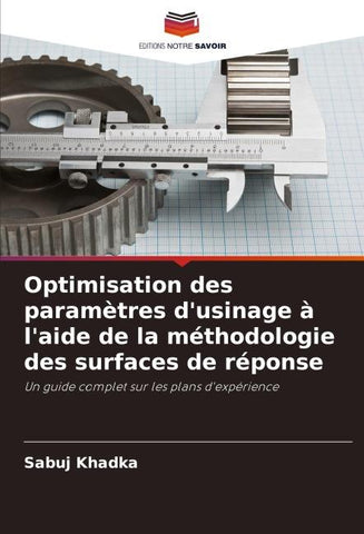 Optimisation des paramètres d'usinage à l'aide de la méthodologie des surfaces de réponse