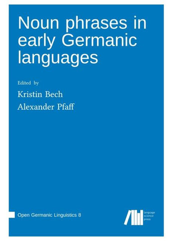 Noun phrases in early Germanic languages