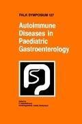 Autoimmune Diseases in Pediatric Gastroenterology