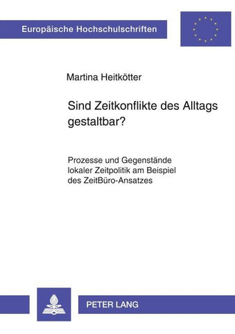 Sind Zeitkonflikte des Alltags gestaltbar?