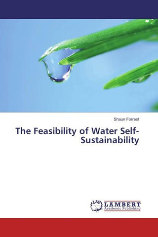 The Feasibility of Water Self-Sustainability