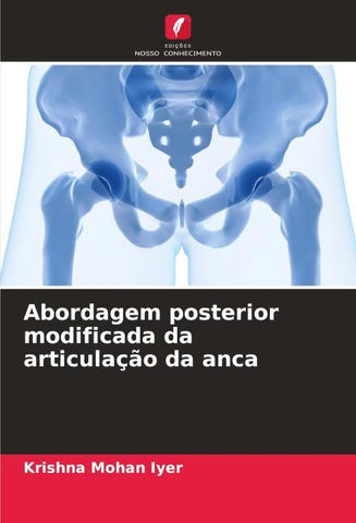 Abordagem posterior modificada da articulação da anca