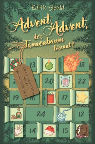 Advent, Advent, der Tannenbaum brennt!