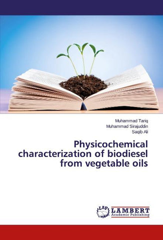 Physicochemical characterization of biodiesel from vegetable oils