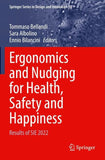 Ergonomics and Nudging for Health, Safety and Happiness