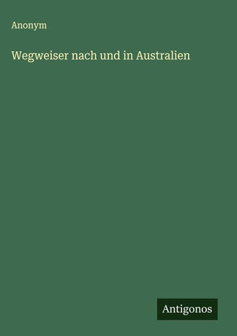 Wegweiser nach und in Australien