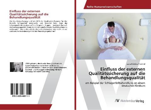 Einfluss der externen Qualitätssicherung auf die Behandlungsqualität
