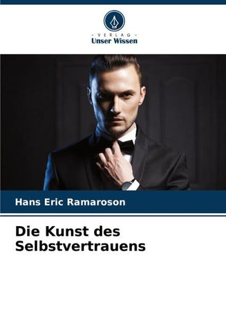 Die Kunst des Selbstvertrauens