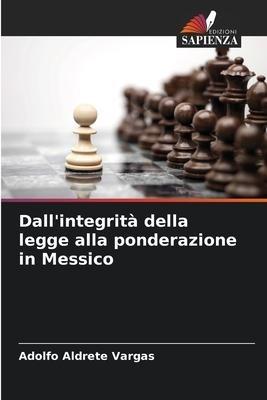 Dall'integrità della legge alla ponderazione in Messico