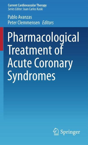 Pharmacological Treatment of Acute Coronary Syndromes
