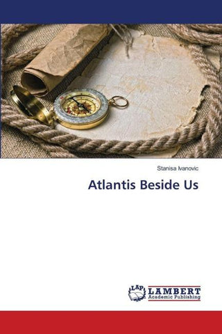 Atlantis Beside Us
