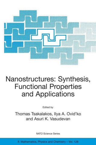 Nanostructures: Synthesis, Functional Properties and Application