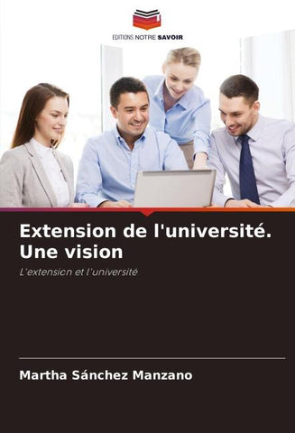 Extension de l'université. Une vision