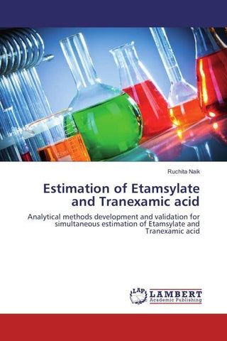 Estimation of Etamsylate and Tranexamic acid