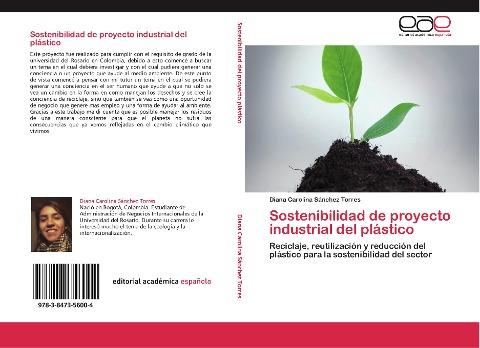 Sostenibilidad de proyecto industrial del plástico