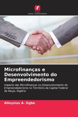 Microfinanças e Desenvolvimento do Empreendedorismo