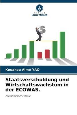 Staatsverschuldung und Wirtschaftswachstum in der ECOWAS.