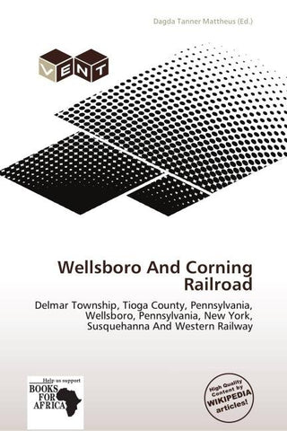 Wellsboro And Corning Railroad