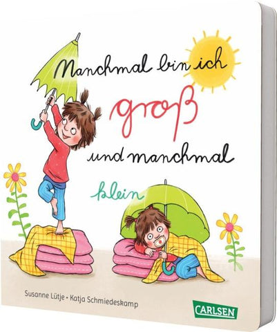 Manchmal bin ich groß ... und manchmal klein