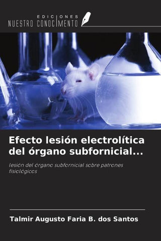 Efecto lesión electrolítica del órgano subfornicial...