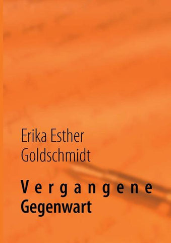 Vergangene Gegenwart