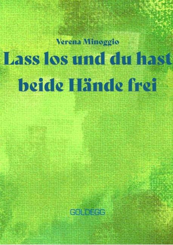 Lass los und du hast beide Hände frei