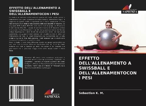 EFFETTO DELL'ALLENAMENTO A SWISSBALL E DELL'ALLENAMENTOCON I PESI