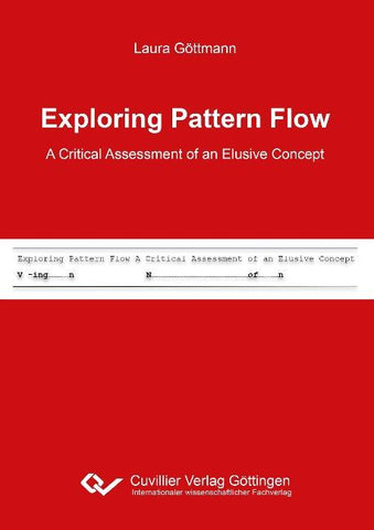 Exploring Pattern Flow - A Critical Assessment of an Elusive Concept