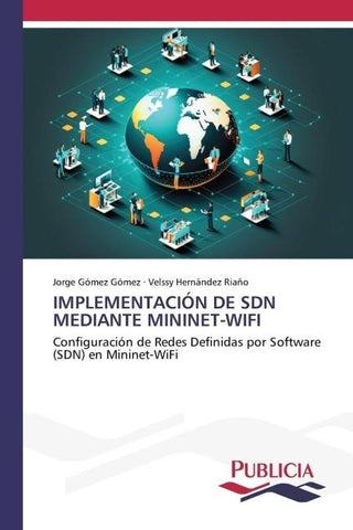 IMPLEMENTACIÓN DE SDN MEDIANTE MININET-WIFI
