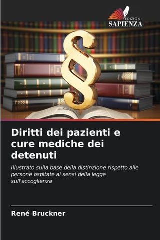 Diritti dei pazienti e cure mediche dei detenuti