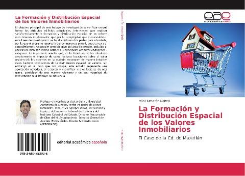 La Formación y Distribución Espacial de los Valores Inmobiliarios