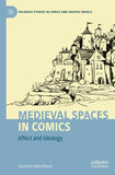 Medieval Spaces in Comics