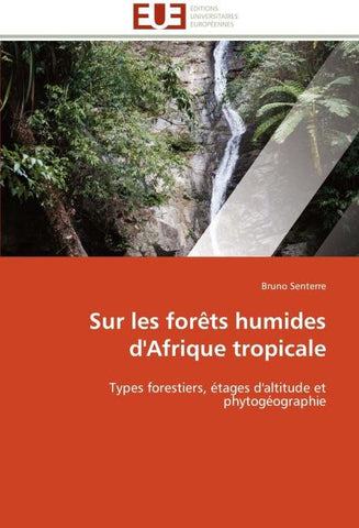 Sur les forêts humides d'Afrique tropicale