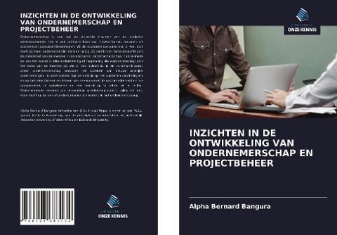 INZICHTEN IN DE ONTWIKKELING VAN ONDERNEMERSCHAP EN PROJECTBEHEER